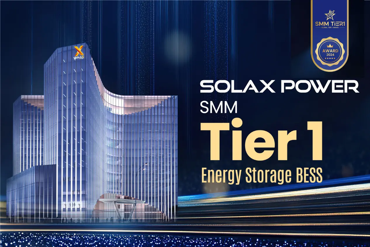 Good News | SolaX Power Wins SMM Global Tier 1 Award for Battery Energy Storage Systems (BESS)